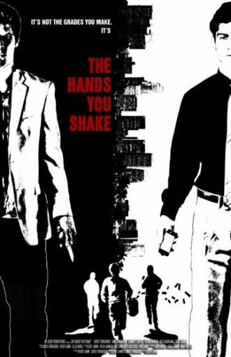 The Hands You Shake (фильм 2013)