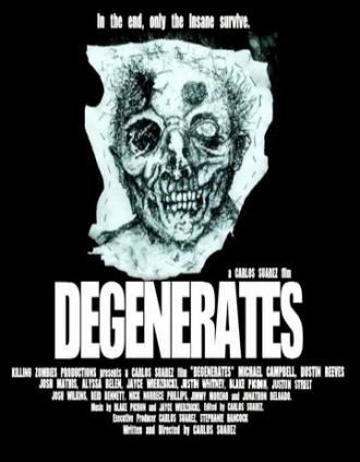 Degenerates (фильм 2013)