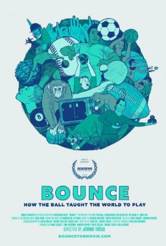 Bounce: How the Ball Taught the World to Play (фильм 2015)