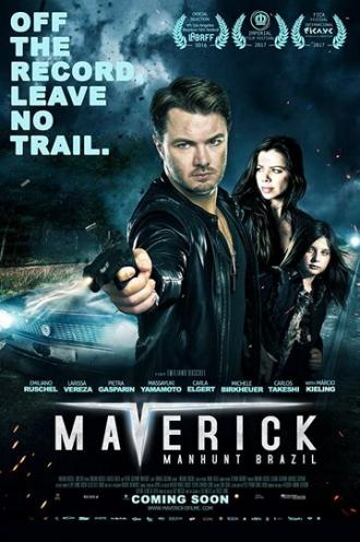 Maverick: Manhunt Brazil (фильм 2016)