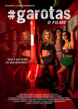#garotas: O Filme (фильм 2015)