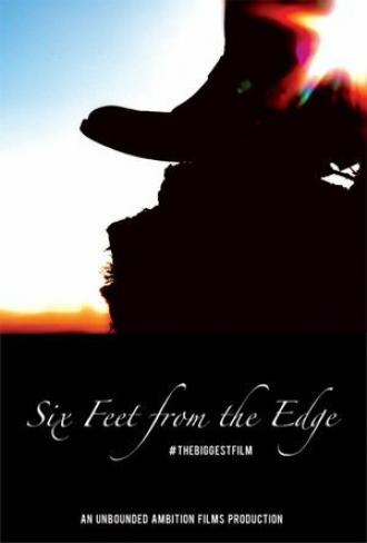 Six Feet from the Edge (фильм 2017)