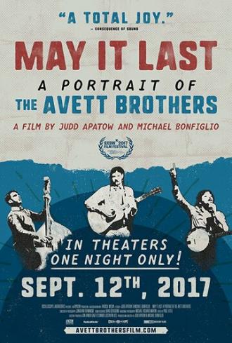 May It Last: A Portrait of the Avett Brothers (фильм 2017)