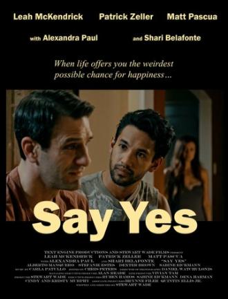 Say Yes (фильм 2018)