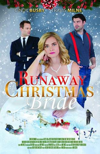 Runaway Christmas Bride (фильм 2017)