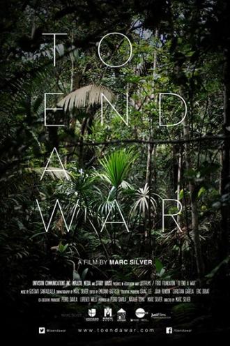 To End a War (фильм 2017)