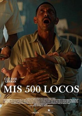 Mis 500 locos (фильм 2020)