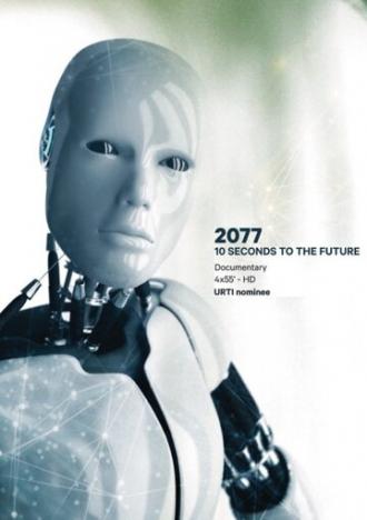 2077 - 10 Segundos Para o Futuro (сериал 2018)