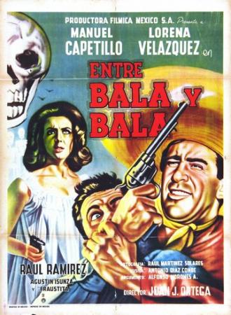 Entre bala y bala (фильм 1963)