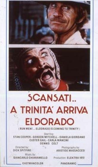 Пошли прочь... Троица прибывает в Эльдорадо (фильм 1972)