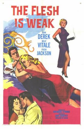 The Flesh Is Weak (фильм 1957)