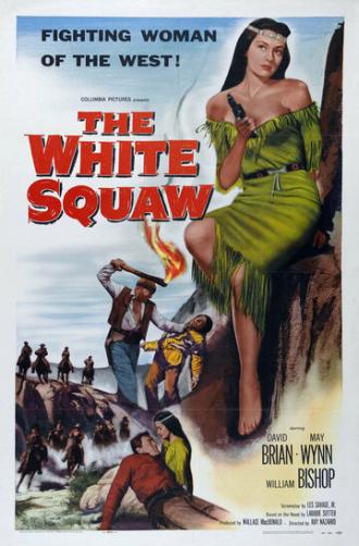 The White Squaw (фильм 1956)