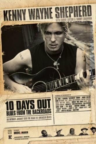 10 Days Out: Blues from the Backroads (фильм 2007)