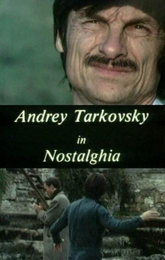 Андрей Тарковский в Ностальгии (фильм 1984)
