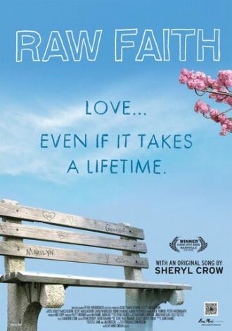 Raw Faith (фильм 2010)