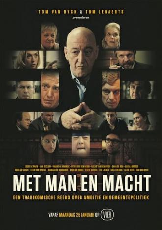 Met Man en Macht (сериал 2013)