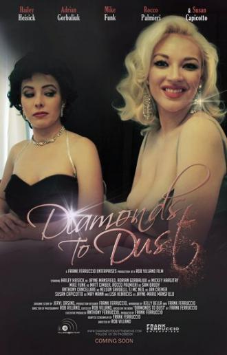 Diamonds to Dust (фильм 2014)