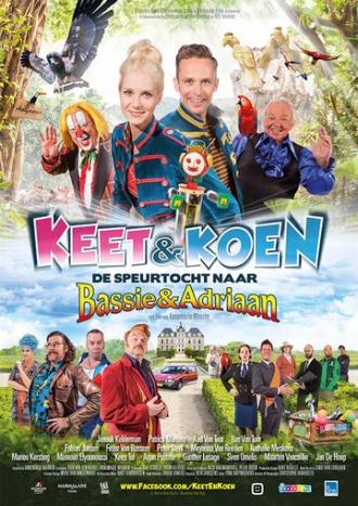 Keet & Koen en de speurtocht naar Bassie & Adriaan (фильм 2015)