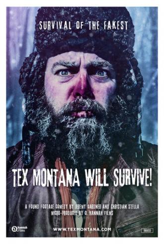 Tex Montana Will Survive! (фильм 2015)