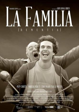 La familia - Dementia (фильм 2016)