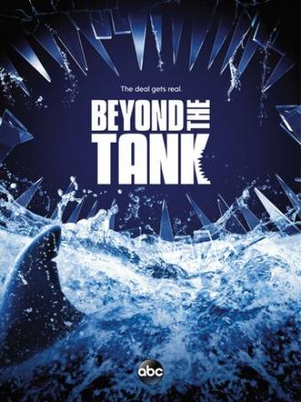 Beyond the Tank (сериал 2015)