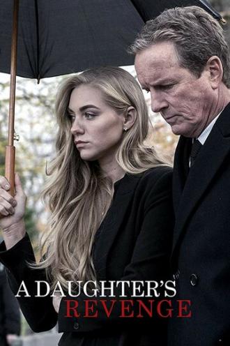 A Daughter's Revenge (фильм 2018)