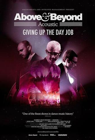 Above & Beyond: Giving Up the Day Job