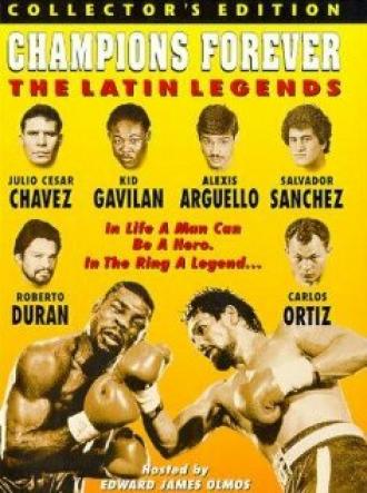 Champions Forever: The Latin Legends (фильм 1997)