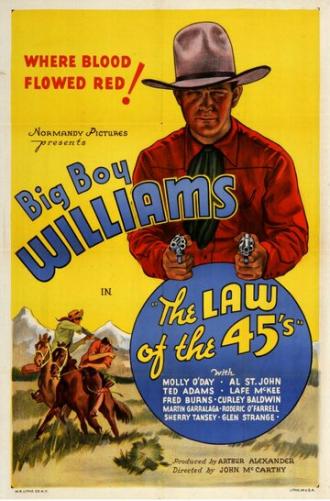 The Law of 45's (фильм 1935)