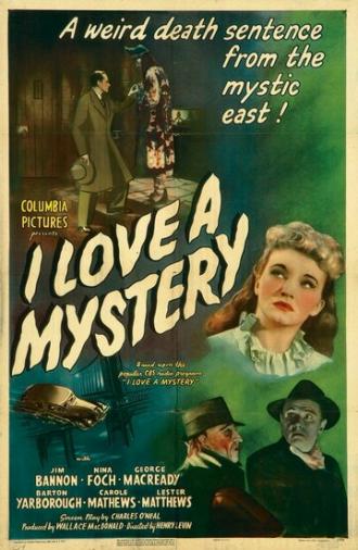 I Love a Mystery (фильм 1945)