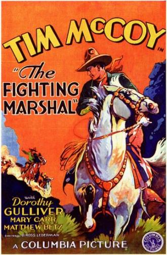 The Fighting Marshal (фильм 1931)