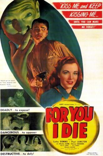 For You I Die (фильм 1947)