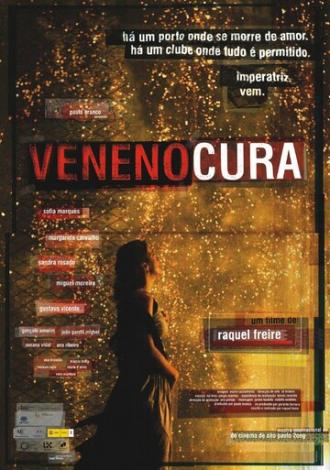 Veneno Cura (фильм 2008)