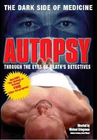Autopsy: Through the Eyes of Death's Detectives (фильм 1999)