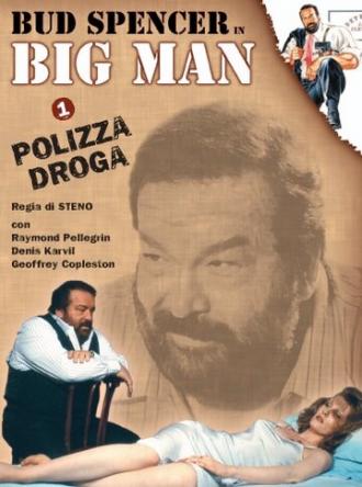 Big Man: Polizza droga (фильм 1988)