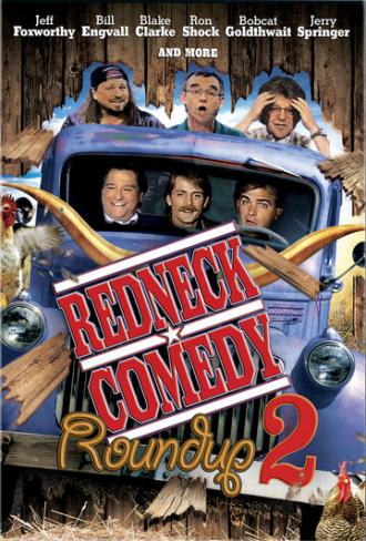 Redneck Comedy Roundup 2 (фильм 2006)