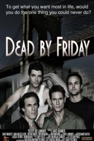 Dead by Friday (фильм 2012)
