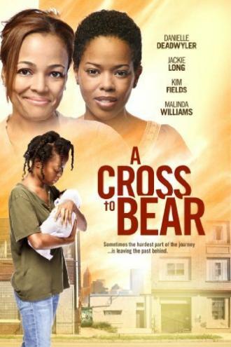 A Cross to Bear (фильм 2012)