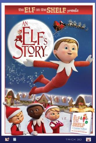 An Elf's Story: The Elf on the Shelf (фильм 2011)