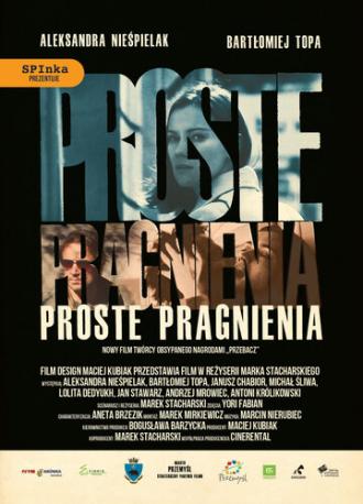 Proste pragnienia (фильм 2011)