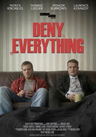 Deny Everything (фильм 2017)