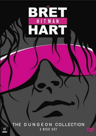Bret Hitman Hart: The Dungeon Collection (фильм 2013)