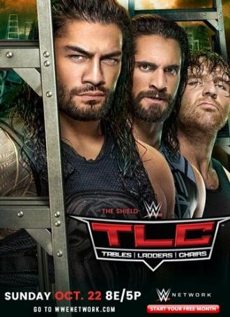 WWE TLC: Столы, лестницы и стулья (фильм 2017)