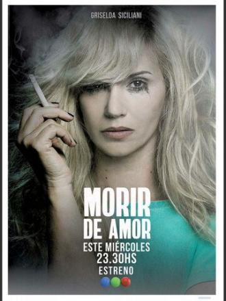 Morir de Amor (сериал 2018)