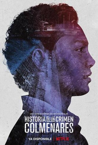 Historia de un crimen: Colmenares (сериал 2019)