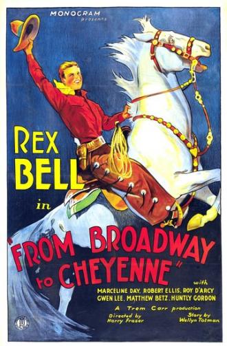 Broadway to Cheyenne (фильм 1932)
