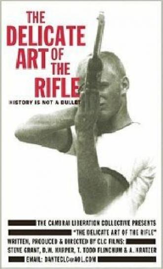 The Delicate Art of the Rifle (фильм 1996)
