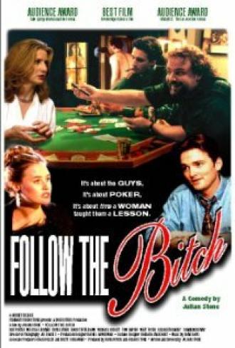 Follow the Bitch (фильм 1996)