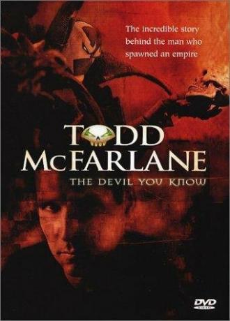 The Devil You Know: Inside the Mind of Todd McFarlane (фильм 2001)