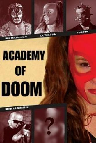 Academy of Doom (фильм 2008)